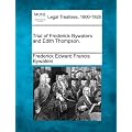 Trial of Frederick Bywaters and Edith Thompson.
