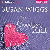 The Goodbye Quilt | [Susan Wiggs]