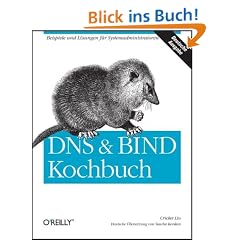 DNS und BIND Kochbuch.