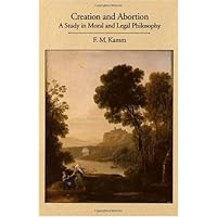 Creation and Abortion: A Study in Moral and Legal Philosophy