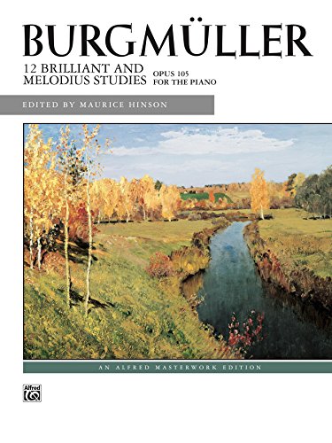 12 Brilliant Studies, Op. 105: For Early Advanced Piano (Alfred Masterwork Edition)