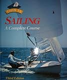 This is sailing : a complete course