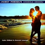 Emerald Dreams Secret Paradise