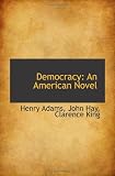 Democracy: An American Novel