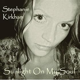 Sunlight On My Soul