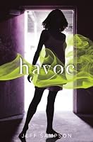 Havoc: A Deviants Novel