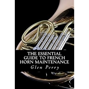 The Essential Guide To French Horn Maintenance