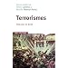Terrorismes : Histoire et droit