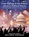 From Suffrage to the Senate: America's Political Women: An Encyclopedia of Leaders, Causes & Issues (Two Volume Set)