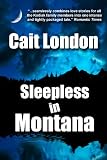 Sleepless in Montana