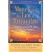 Money, and the Law of Attraction