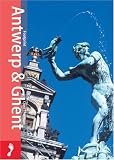 Antwerp and Ghent (Footprint Pocket Guides)