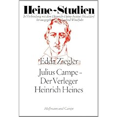 Julius Campe. Der Verleger Heinrich Heines
