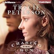 Chasing the Sun: Land of the Lone Star, Book 1 | Tracie Peterson