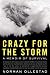 Crazy for the Storm: A Memoir of Survival