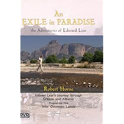 An Exile in Paradise: the Adventures of Edward Lear in Greece and Albania. Part 1: Into Ottoman Lands