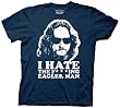 Big Lebowski I Hate the F**kin Eagles, Man Adult Tee Shirt