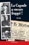 La Cagoule a encore frapp� !