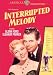 DVD : Interrupted Melody [DVD] [1955] [Region 1] [US Import] [NTSC]