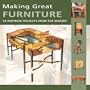 Making Great Furniture: 25 Inspiring Projects from Top Makers (Furniture & Cabinetmaking Mag)