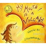 My Mouth Is a Volcano!