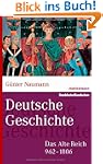 Deutsche Geschichte: Das Alte Reich 9...