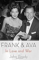 Frank & Ava: In Love and War Frank & Ava: In Love and War