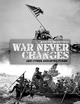Click to Download Free Kindle Book -> War Never Changes & Other Assorted Poems