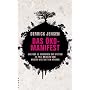 Das �ko-Manifest: Wie nur 50 Menschen das System z&hellip von Derrick Jensen