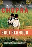 Brotherhood: Dharma, Destiny, and the American Dream