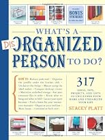 What's a Disorganized Person to Do?