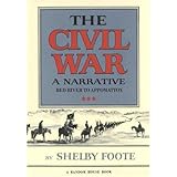 The Civil War: A Narrative: Red River to Appomattox