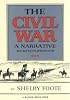 The Civil War: A Narrative: Red River to Appomattox (Vol. III)