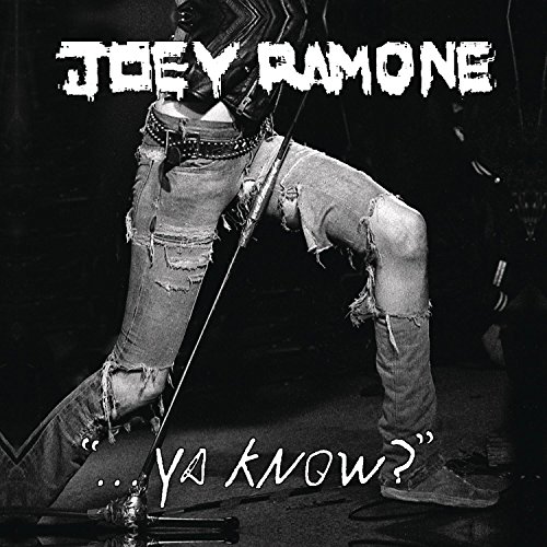 Joey Ramone - ...Ya Know? - Zortam Music