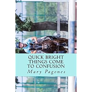 Quick Bright Things Come to Confusion: The Sequel to Fortune's Fool (Fortune's Fool Book 2)