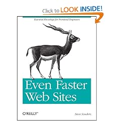 Even Faster Web Sites: Performance Best Practices for Web Developers