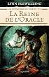 Le Royaume de Tobin, Tome 6 : La Reine de l'Oracle