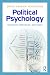 Political Psychology: Situations, Individuals, and Cases