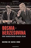 Bosnia and Herzegovina : the Vance / Owen Peace Plan