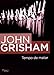 Tempo De Matar - A Time to Kill - Portuguese Edition - John Grisham