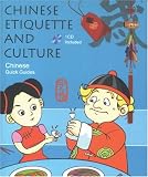 Chinese Etiquette and Culture (Chinese Quick Guides)
