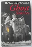 The young Oxford book of ghost stories