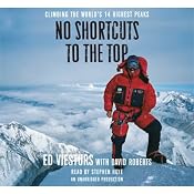 No Shortcuts to the Top: Climbing the World's 14 Highest Peaks | [Ed Viesturs, David Roberts]
