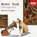 Bellini & Verdi:Opera Arias
