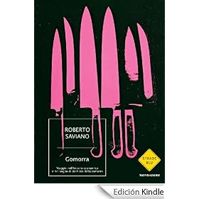 Gomorra: Viaggio nell'impero economico e nel sogno di dominio della camorra: Viaggio nell' impero economico e nel sogno di dominio della camorra (Piccola biblioteca oscar)