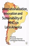 Internationalization, innovation and sustainability of MNCs in Latin America