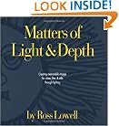 Matters of Light & Depth