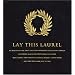 Lay This Laurel