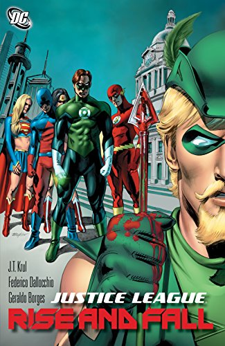 Justice League: Rise And Fall (Justice League (DC Comics) (paperback))