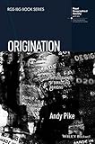 Origination : the geographies of brands and branding